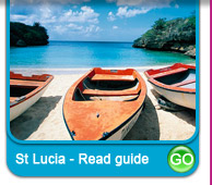 St Lucia - read guide - GO
